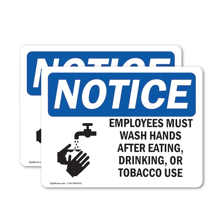 Signmission Safety Culture Sign, 14 in Width, Vinyl Decal, Rectangle OS-2PACK-NS-D-1014-L-11967